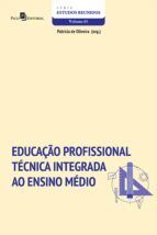 Portada de Educação Profissional Técnica Integrada ao Ensino Médio (Ebook)