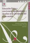 Educaci?n F?sica y convivencia: oportunidades y desaf?os en la prevenci?n del acoso escolar