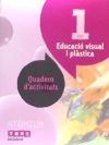 Educació visual i plàstica Quadern d'activitats 1 ESO