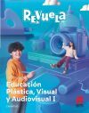 Educaci&oacute;n Pl&aacute;stica, Visual y Audiovisual I. Secundaria. Revuela. Canarias