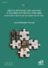 Educación básica de adultos y valores en España (1950-2000). Un estudio a través de los libros de lectura