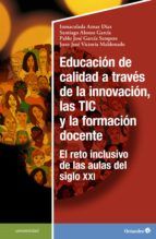 Portada de Educación de calidad a través de la innovación, las TIC y la formación docente (Ebook)