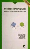 Educación intercultural, análisis y resolución de conflictos.