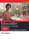 Educador (Educación Infantil). Comunidad de Madrid. Test general