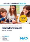 Educador/a Infantil (Escala de Agentes T&eacute;cnicos Facultativos). Test del temario. Comunidad Aut&oacute;noma de Galicia