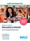 Educador/a Infantil (Personal Laboral). Test y supuestos prácticos. Junta de Andalucía