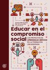 Educar en el compromiso social: Los proyectos de Aprendizaje-Servicio en la formación universitaria