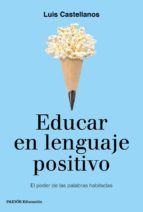 Portada de Educar en lenguaje positivo (Ebook)