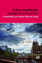 Portada de Futurs imperfectes. Antologia de ciència ficció