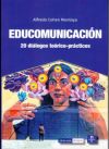 Educomunicación, 20 diálogos teórico-prácticos