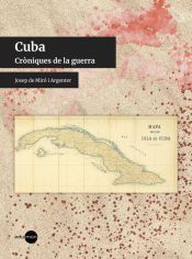Portada de Cuba. Cr&ograve;niques de la guerra