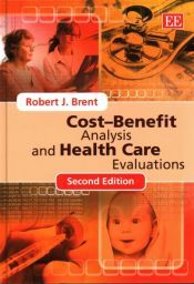 Portada de Cost&acirc;Benefit Analysis and Health Care Evaluations, Second Edition