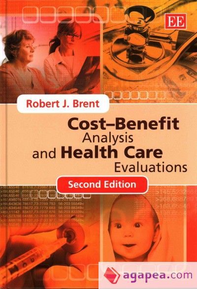 CostâBenefit Analysis and Health Care Evaluations, Second Edition CostâBenefit Analysis and Health Care Evaluations, Second Edition