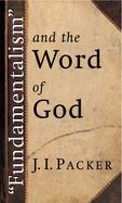 Portada de Fundamentalism And The Word Of God