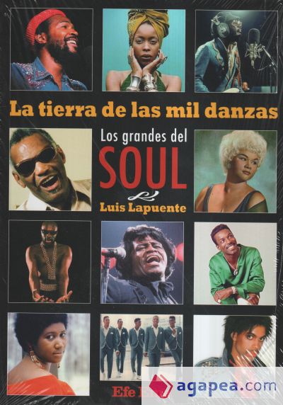 La tierra de la mil danzas: Los grandes del soul