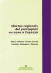 Efectes regionals del pressupost europeu a Espanya (actualització 1986-1999). Fluxos financers i balances fiscals entre les comunitats autònomesi el pressupost de la Unió Europea