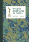 Ef&iacute;mero Inventario de &Iacute;dolos