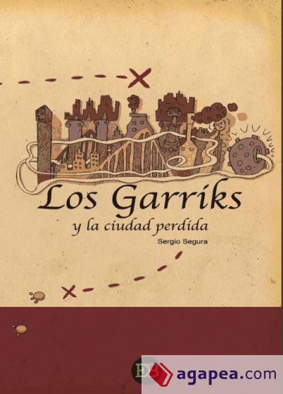 Los Garriks y la ciudad perdida