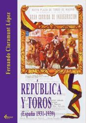 Portada de Republica y toros (España 1931-1939)