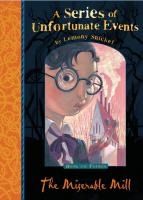 Portada de A Series of Unfortunate Events 04. The Miserable Mill