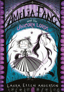 Portada de Amelia Fang and the Unicorn Lords