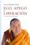 Ego, apego y liberación