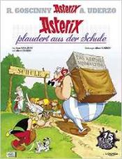 Portada de Asterix 32: Asterix plaudert aus der Schule