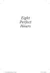 Eight Perfect Hours