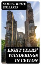 Portada de Eight Years' Wanderings in Ceylon (Ebook)