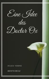 Portada de Eine Idee des Doctor Ox (Ebook)