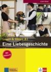 Eine Liebesgeschichte - Buch Mit Audio-cd