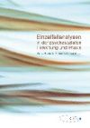 Einzelfallanalysen in Der Psychosozialen Forschung Und Praxis
