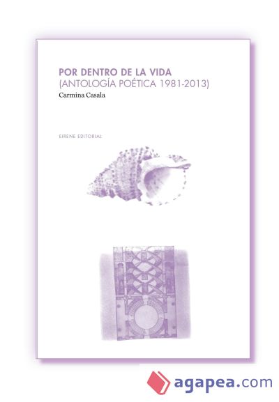 POR DENTRO DE LA VIDA (ANTOLOGÍA POÉTICA 1981-2013)