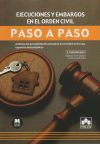 Ejecuciones y embargos en el orden civil. Paso a paso [Añadir a mi lista de los deseos] [Compartir esta página] Ejecuciones y embargos en el orden civil. Paso a paso