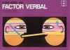 Ejercicios del Factor Verbal. Ciclo Inicial y Medio. (Incluye cuaderno de soluciones a los ejercicios)