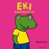 Eki adoptatua da