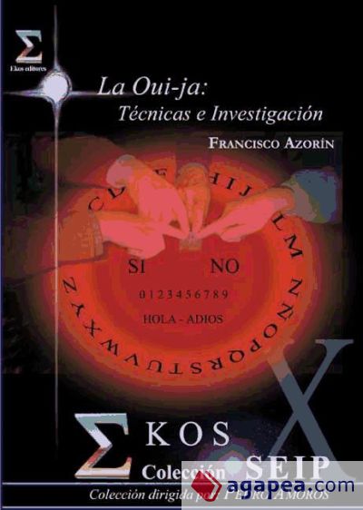 La Ouija - Técnicas e Investigación