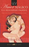 El Amor Magico Y La Sexualidad Sagrada