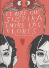 El Aire Que Suspira Entre Las Flores (NE)