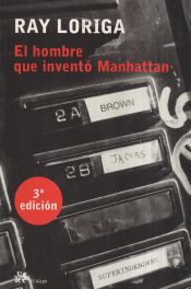 Portada de El hombre que invent&oacute; Manhattan