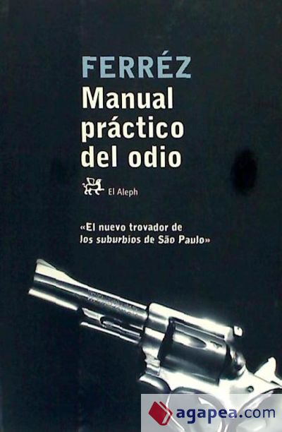 Manual práctico del odio Manual práctico del odio