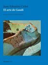 El Arte de Gaud&iacute;