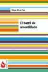 El Barril de Amontillado: (Low Cost). Edicion Limitada El Barril de Amontillado: (Low Cost). Edicion Limitada
