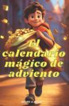 El Calendario M&aacute;gico de Adviento (Parte 1)