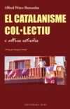 El Catalanisme Col·lectiu I Altres Estudis