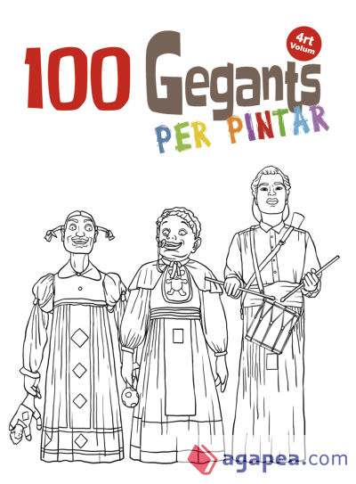 100 Gegants per pintar. Volum 4