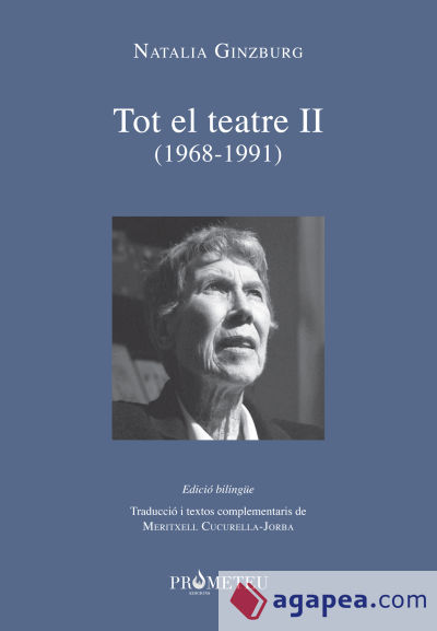 Natalia Ginzburg - Tot el teatre II (1968-1991)