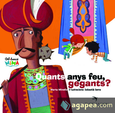 Quants anys feu, gegants?