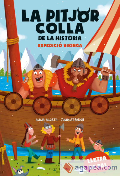 La pitjor colla de la història. Expedició vikinga