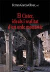 El Císter, ideals i realitat d?un orde monàstic